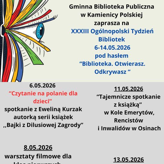 Gminna Biblioteka Publiczna w Kamienicy Polskiej zaprasza do świętowania XXXIII Ogólnopolskiego Tygodnia Bibliotek pod hasłem "Biblioteka. Otwierasz. Odkrywasz"