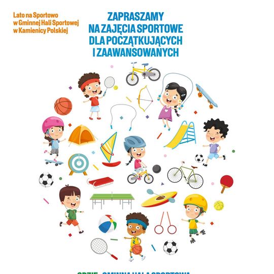 LATO NA SPORTOWO W GMINNEJ HALI SPORTOWEJ W KAMIENICY POLSKIEJ