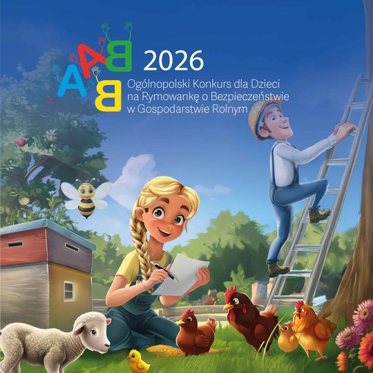 Oddział Regionalny KRUS w Częstochowie zaprasza dzieci do wzięcia udziału w Konkursie na Rymowankę o Bezpieczeństwie w Gospodarstwie Rolnym