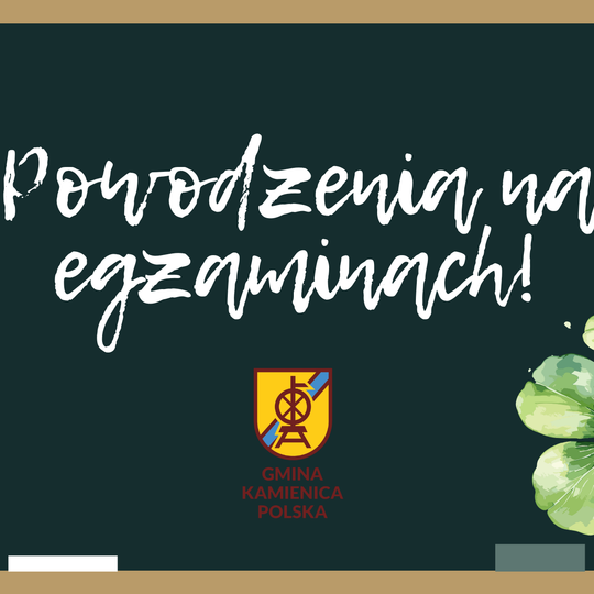 Powodzenia na egzaminach Ósmoklasisty!