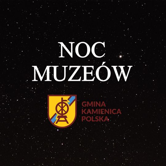 Serdecznie zapraszamy na wyjątkową Noc Muzeów!