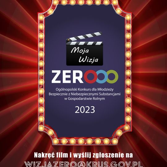 V Ogólnopolski Konkurs dla Młodzieży „Moja Wizja Zero – Bezpiecznie z niebezpiecznymi substancjami w gospodarstwie rolnym"