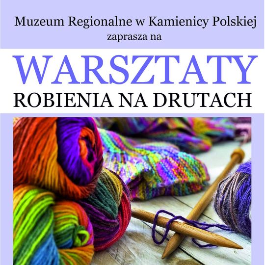 🧶 Warsztaty robienia na drutach w Muzeum Regionalnym! 🧣