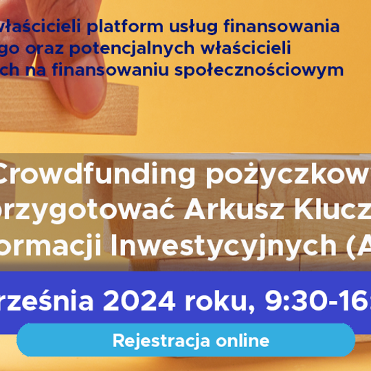 Webinarium CEDUR „Crowdfunding pożyczkowy – jak przygotować Arkusz Kluczowych Informacji Inwestycyjnych (AKII)”