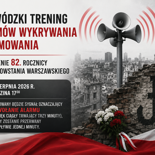 Wojewódzki trening systemów wykrywania i alarmowania - upamiętnienie 82. rocznicy wybuchu Powstania Warszawskiego