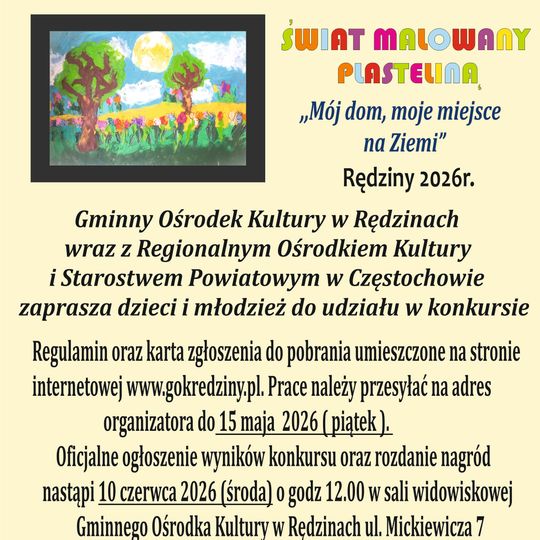 XXI Wojewódzki Konkurs Plastyczny  Świat Malowany Plasteliną ,,Mój dom, moje miejsce na Ziemi" 2026