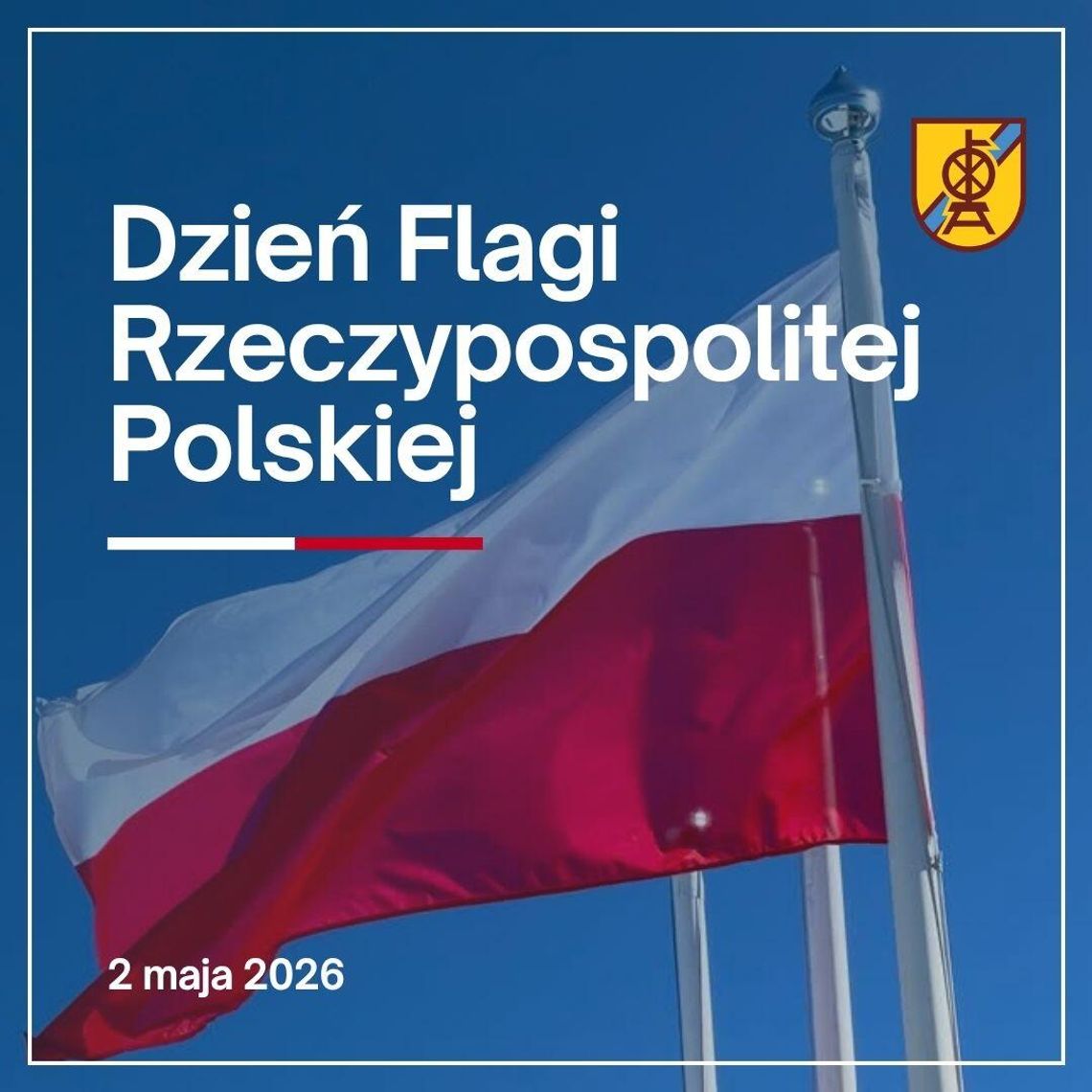 🇵🇱 2 maja – Dzień Flagi Rzeczypospolitej Polskiej 🇵🇱