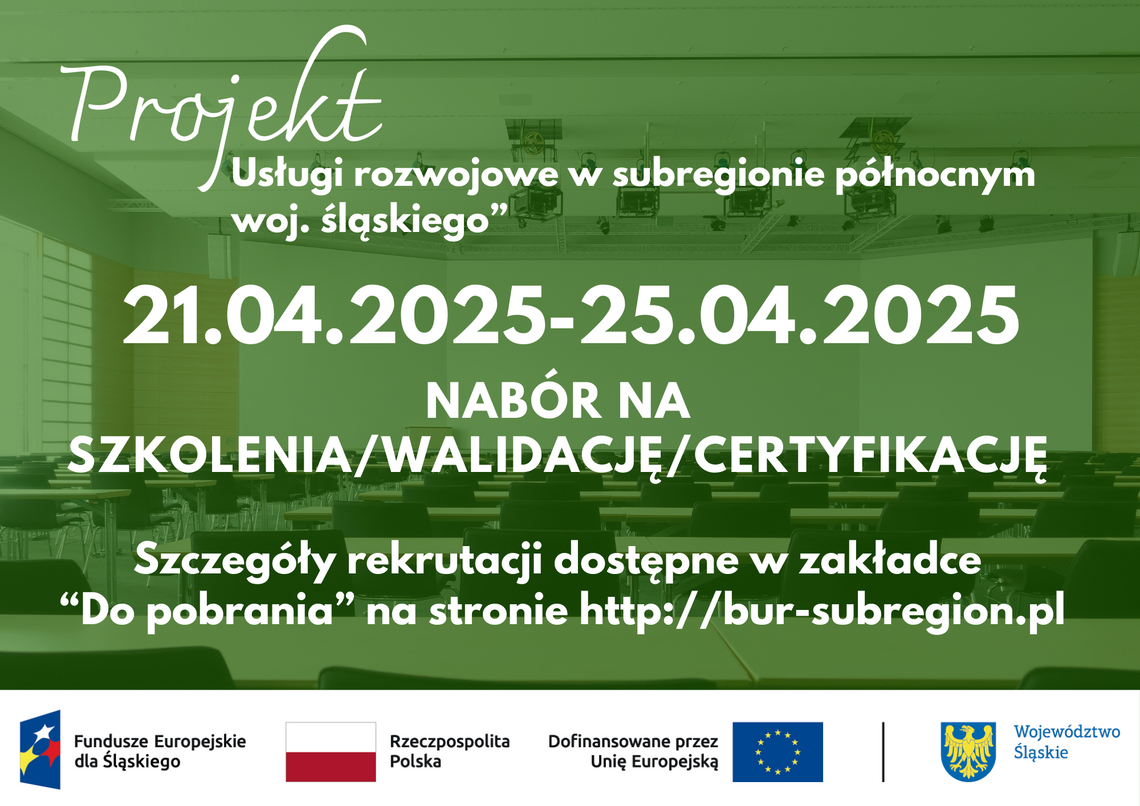 Kolejny nabór do projektu „Usługi rozwojowe w subregionie północnym województwa śląskiego” - szkolenia