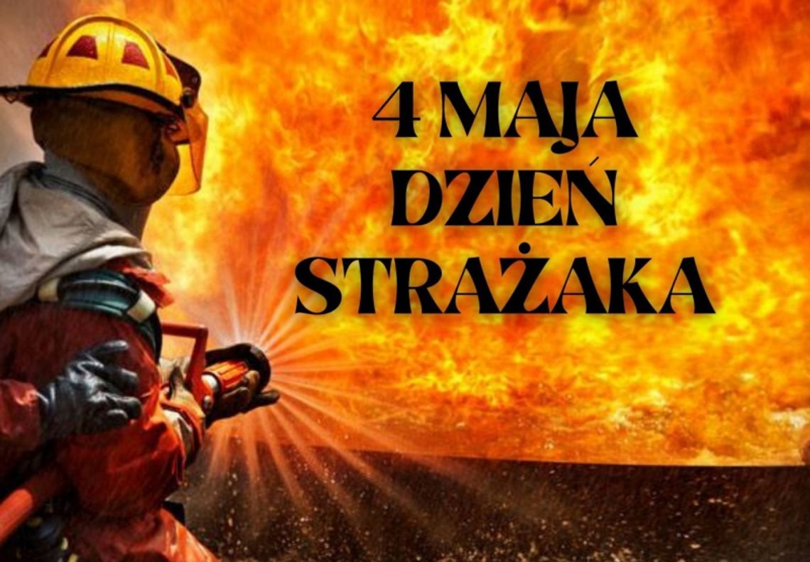🚒Międzynarodowy Dzień Strażaka🚒