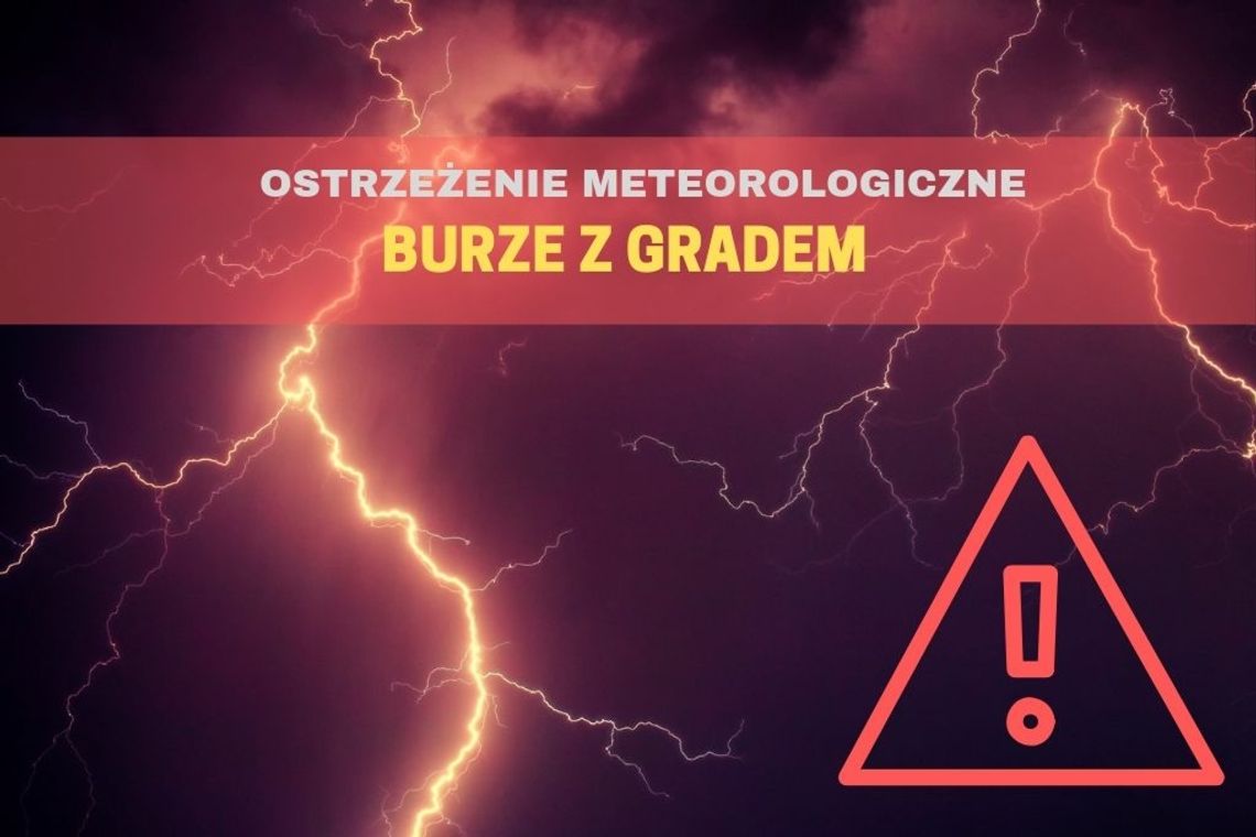 Ostrzeżenie meteorologiczne - burze z gradem