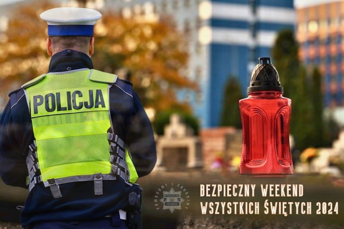 POLICJA APELUJE: Zadbajmy o bezpieczeństwo związane z dniem Wszystkich Świętych!