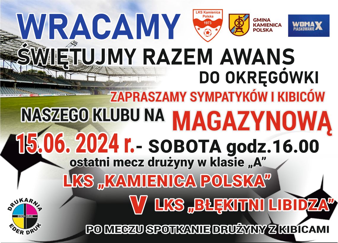 ŚWIĘTUJMY RAZEM AWANS LKS „KAMIENICA POLSKA” DO KLASY OKRĘGOWEJ